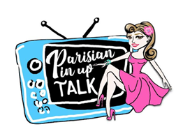 Parisian Pin Up Talk is available now!