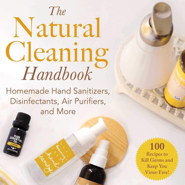 The Natural Cleaning Handbook